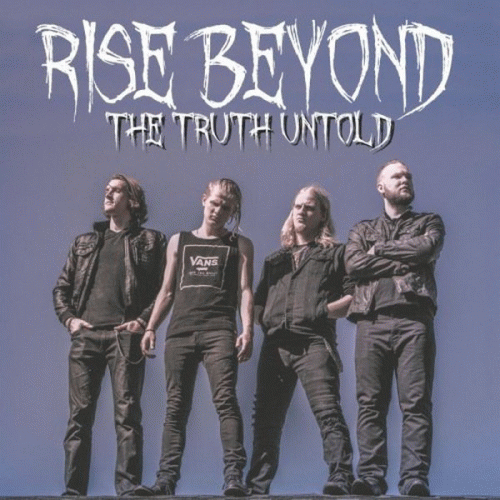 Rise Beyond : The Truth Untold